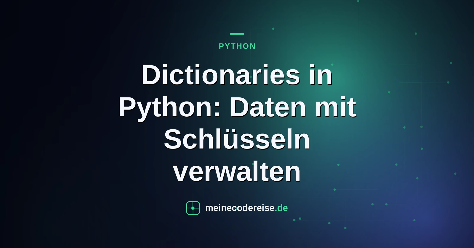 Dictionaries in Python: Daten mit Schlüsseln verwalten
