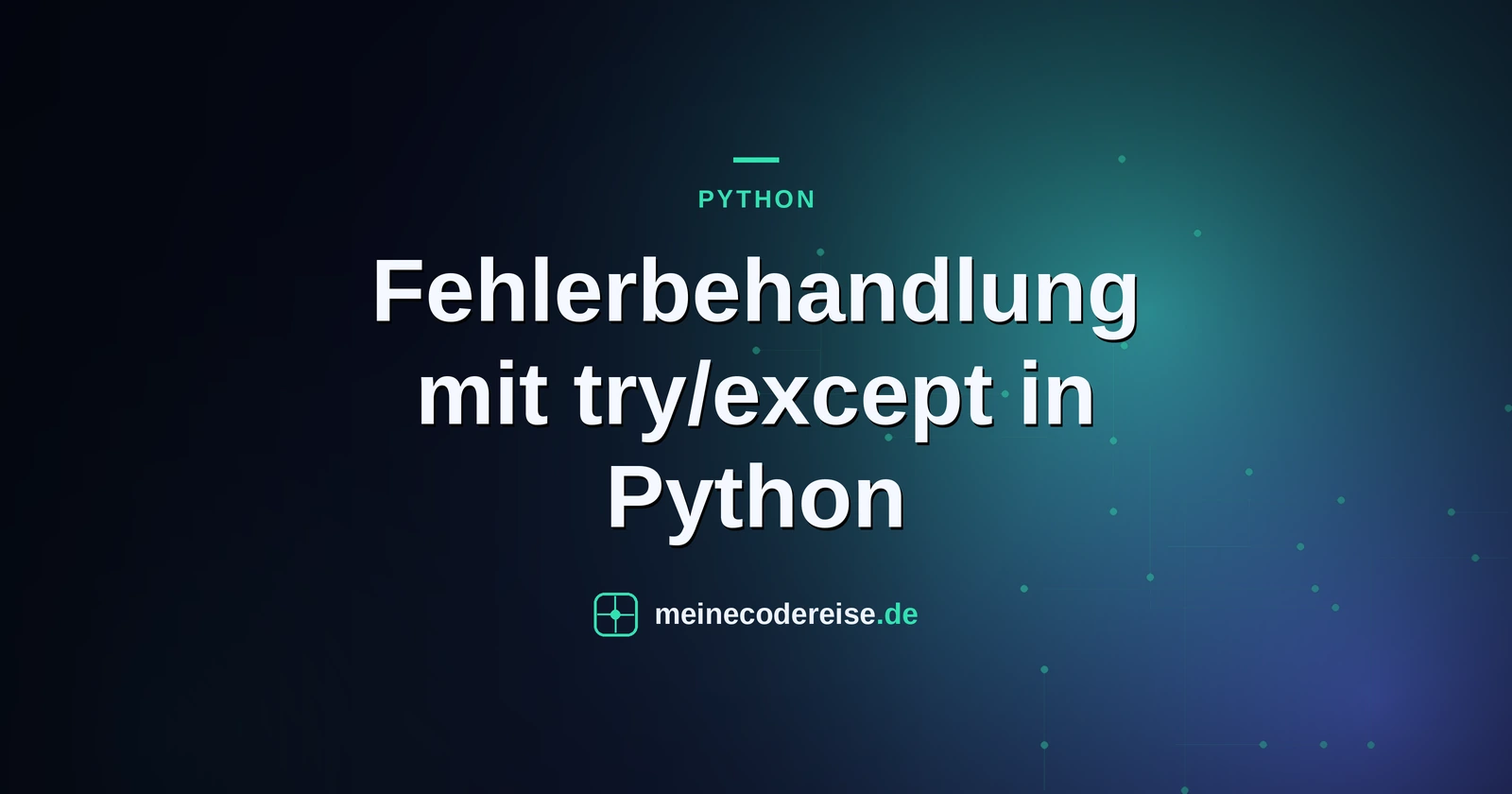 Fehlerbehandlung mit try/except in Python
