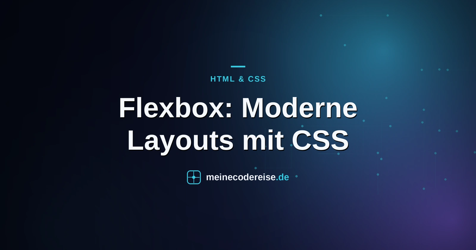Flexbox: Moderne Layouts mit CSS