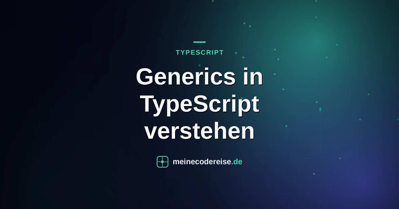 Generics in TypeScript verstehen