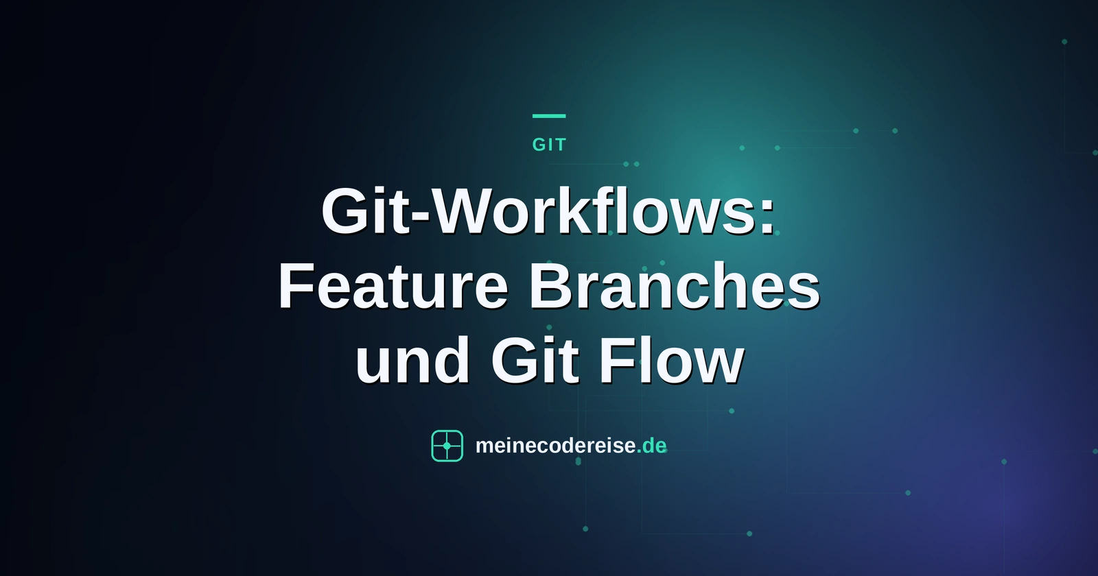 Git-Workflows: Feature Branches und Git Flow
