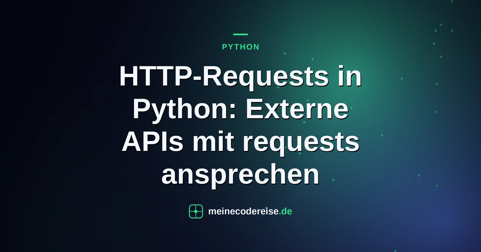 HTTP-Requests in Python: Externe APIs mit requests ansprechen