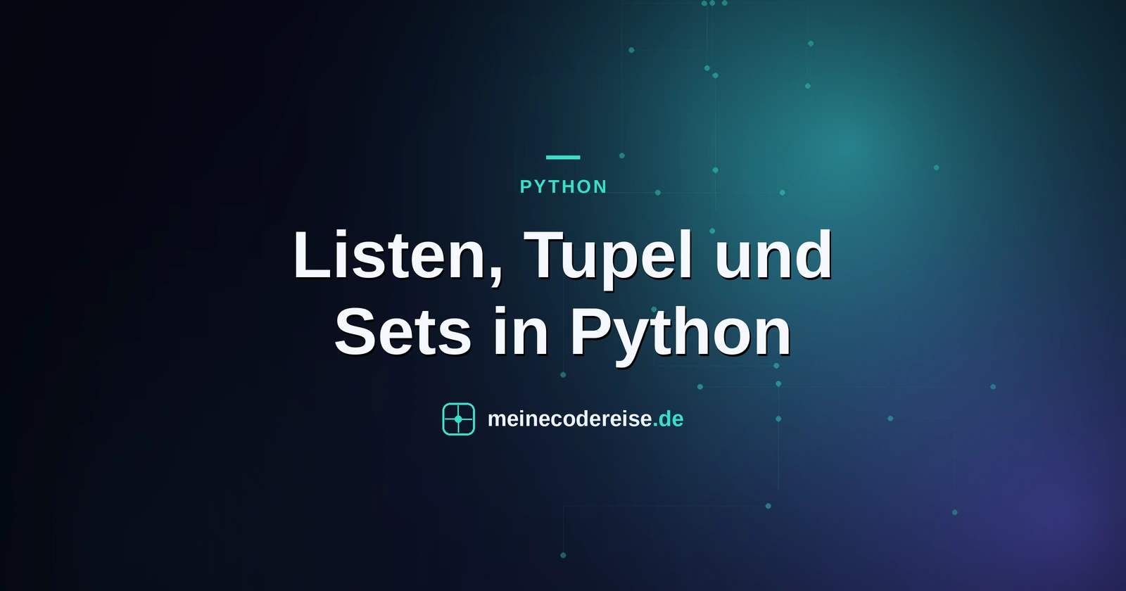 Listen, Tupel und Sets in Python