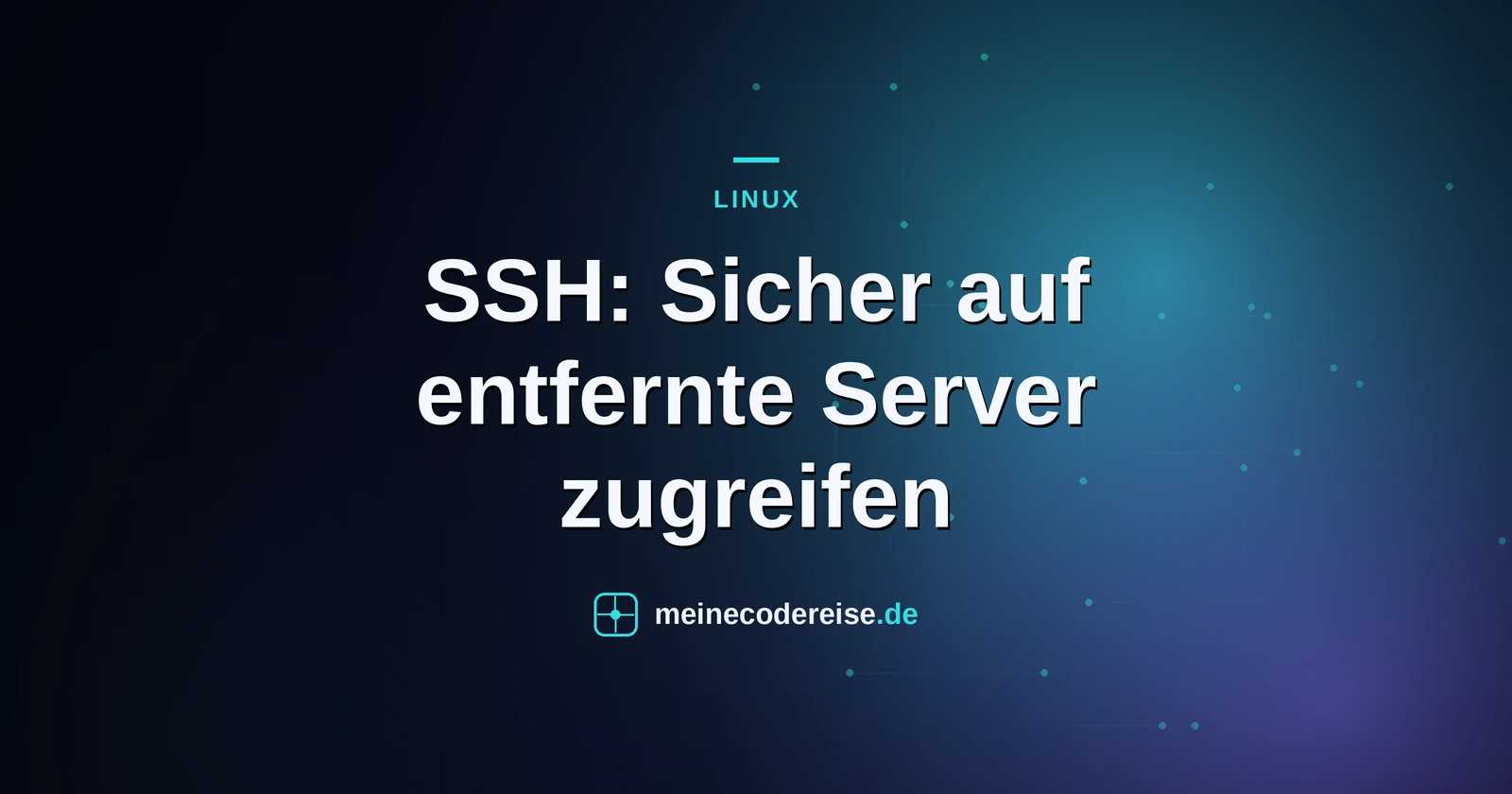SSH: Sicher auf entfernte Server zugreifen