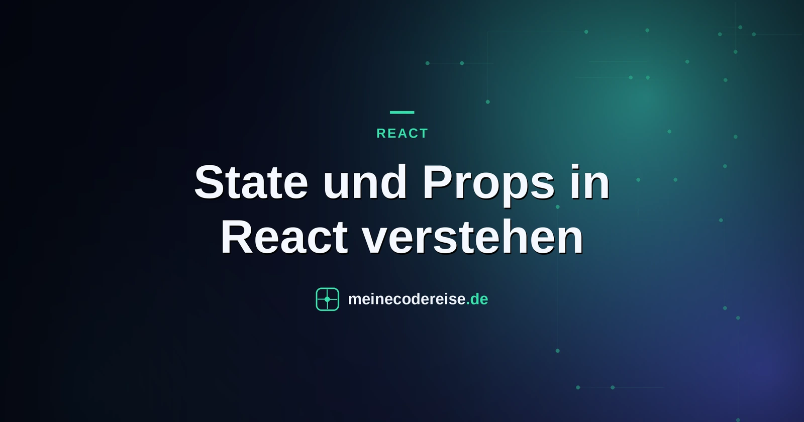 State und Props in React verstehen