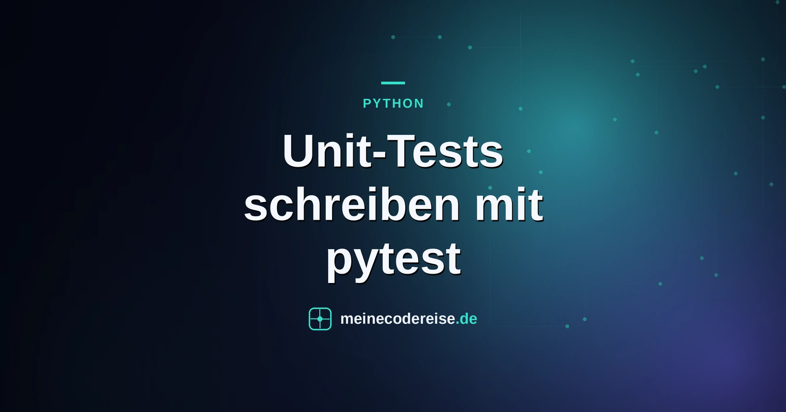 Unit-Tests schreiben mit pytest