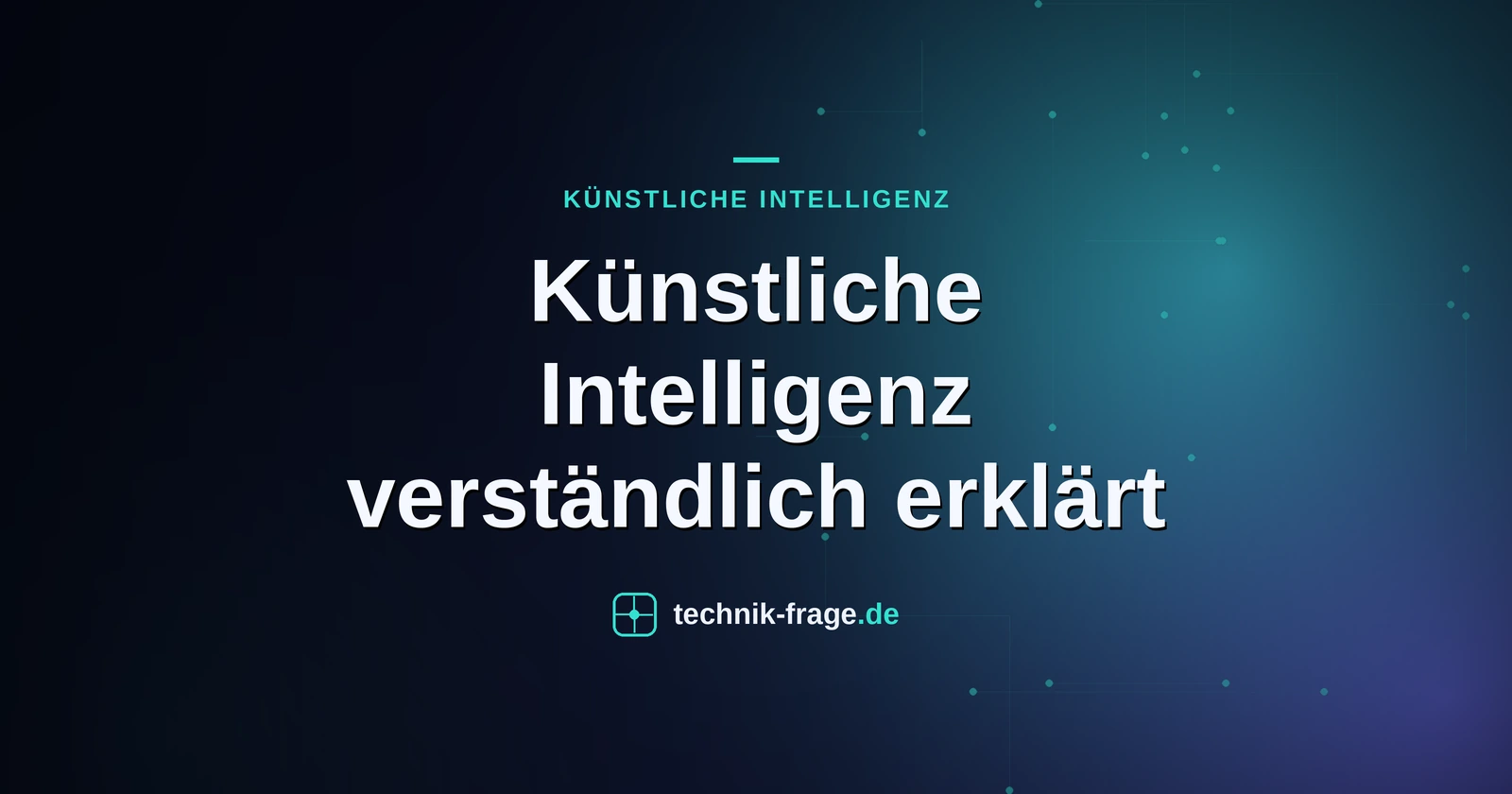 Künstliche Intelligenz verständlich erklärt
