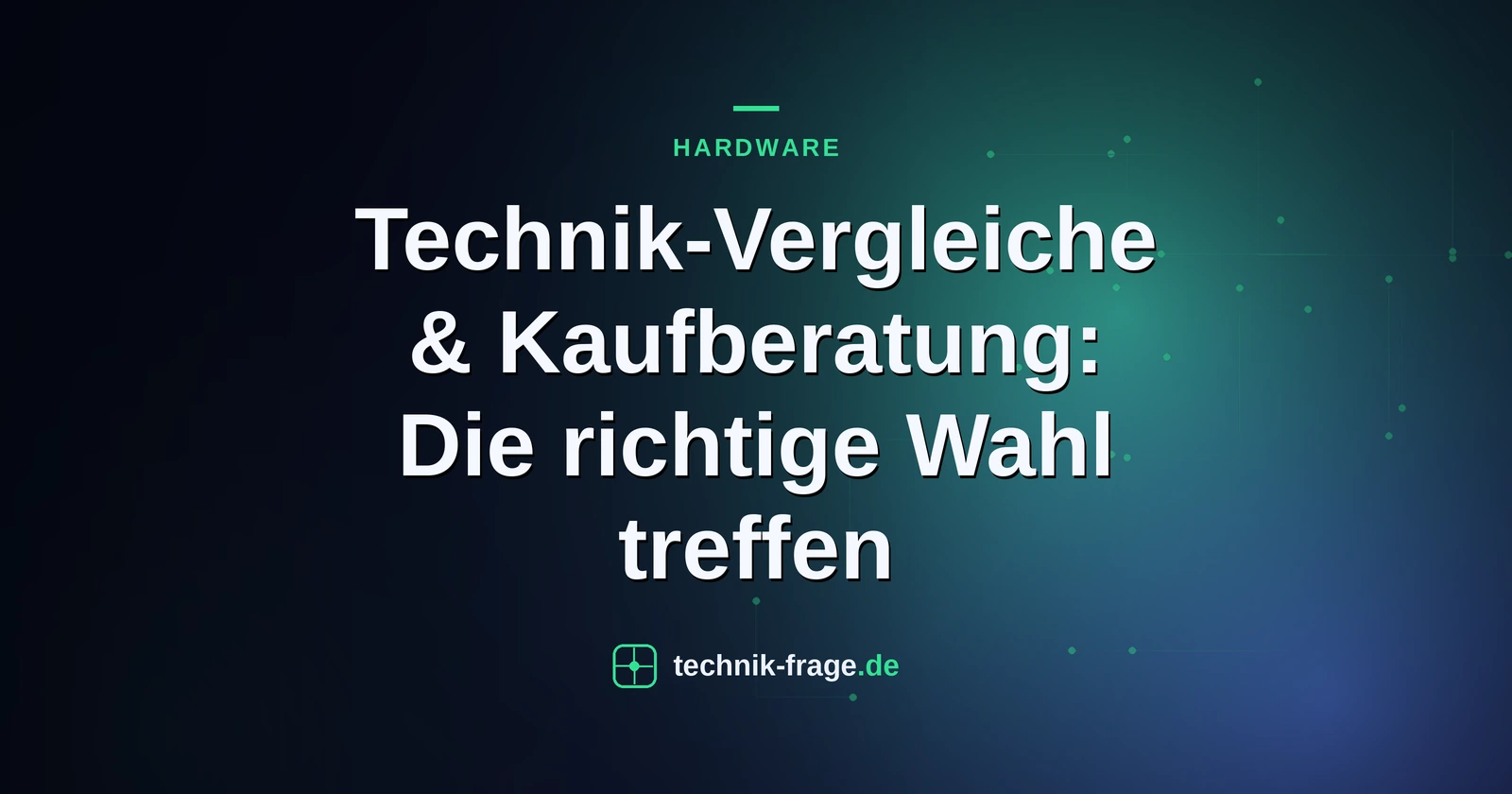 Technik-Vergleiche & Kaufberatung: Die richtige Wahl treffen