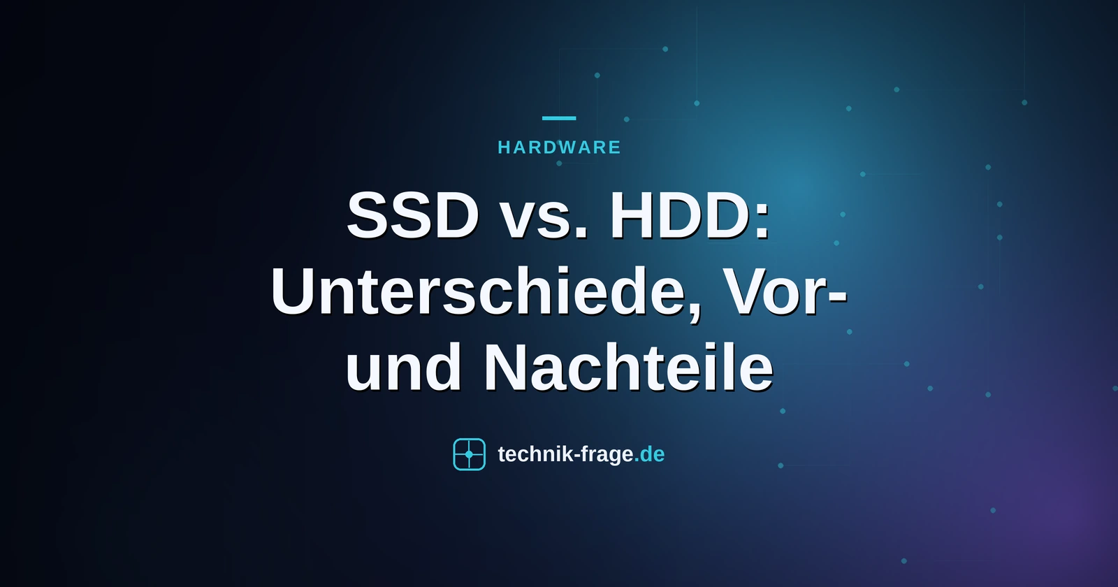 SSD vs. HDD: Unterschiede, Vor- und Nachteile