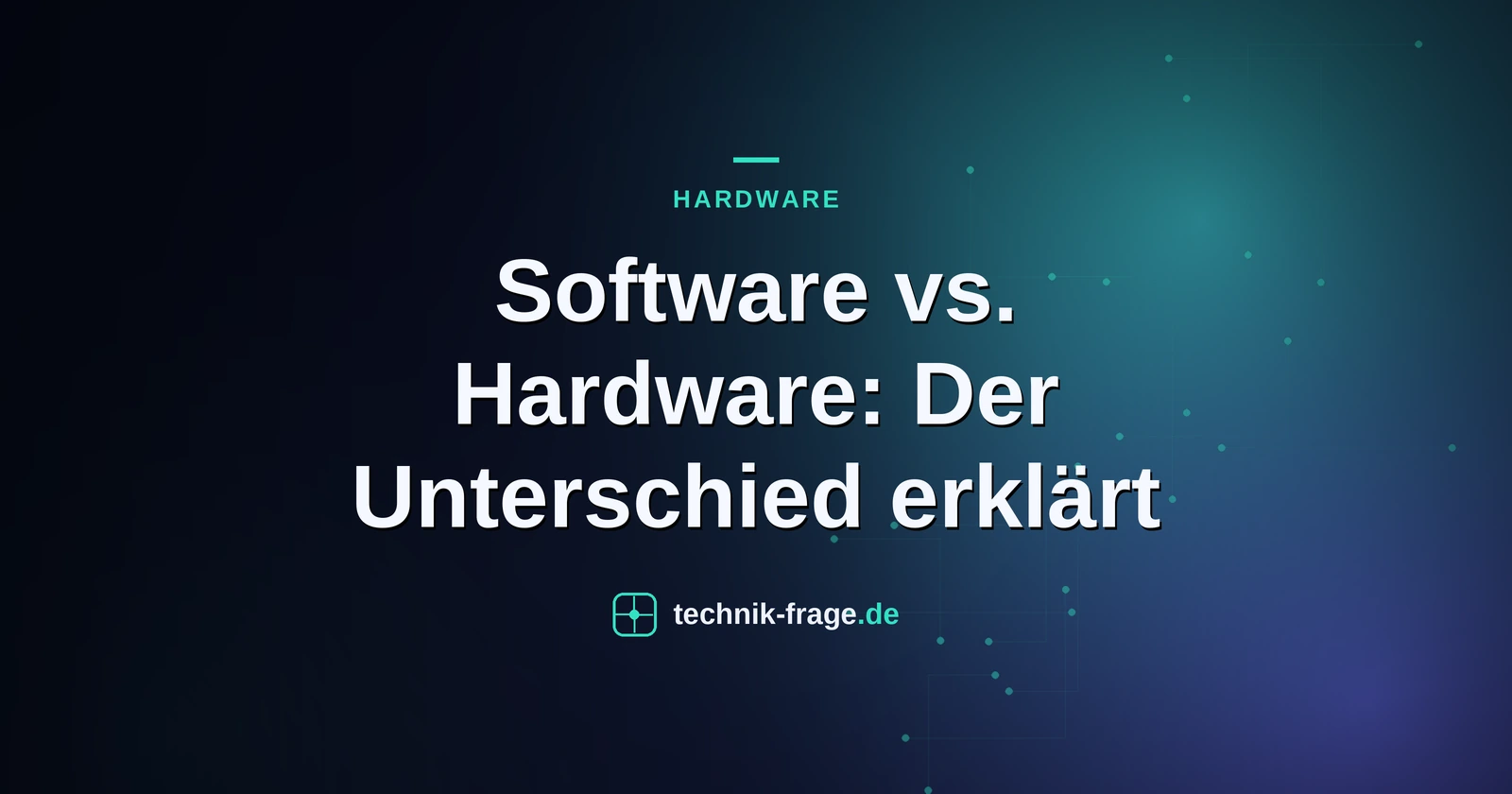 Software vs. Hardware: Der Unterschied erklärt
