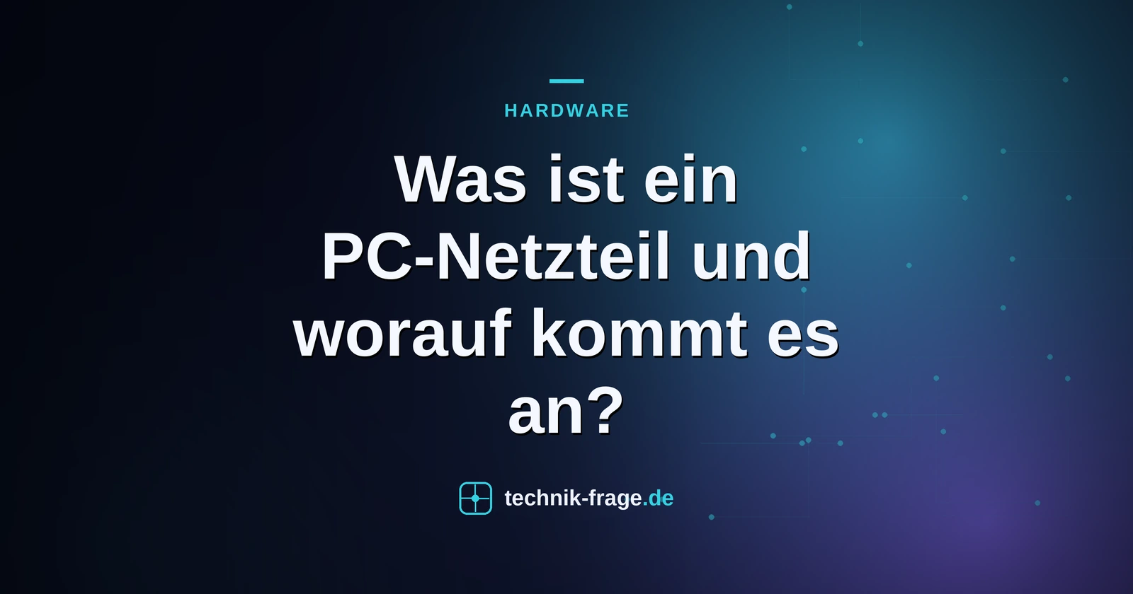 Was ist ein PC-Netzteil und worauf kommt es an?