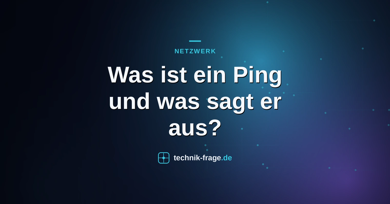 Was ist ein Ping und was sagt er aus?