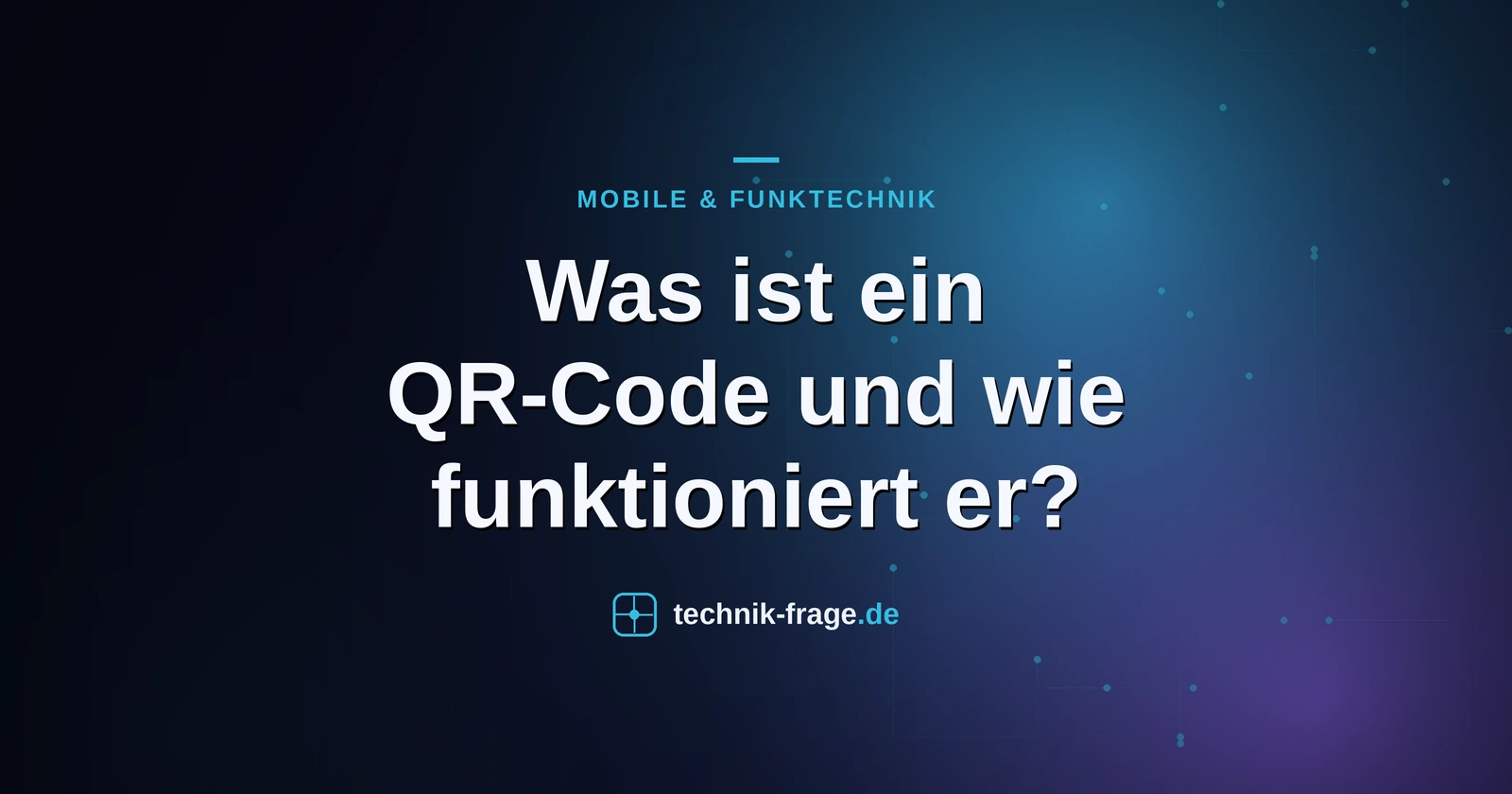 Was ist ein QR-Code und wie funktioniert er?