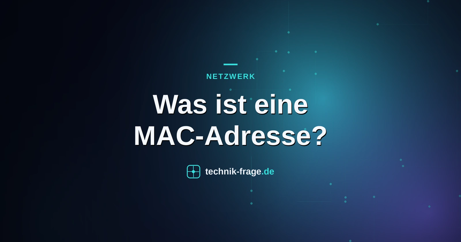 Was ist eine MAC-Adresse?
