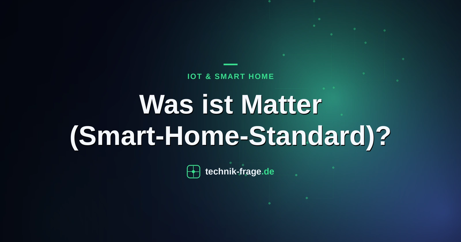 Was ist Matter (Smart-Home-Standard)?