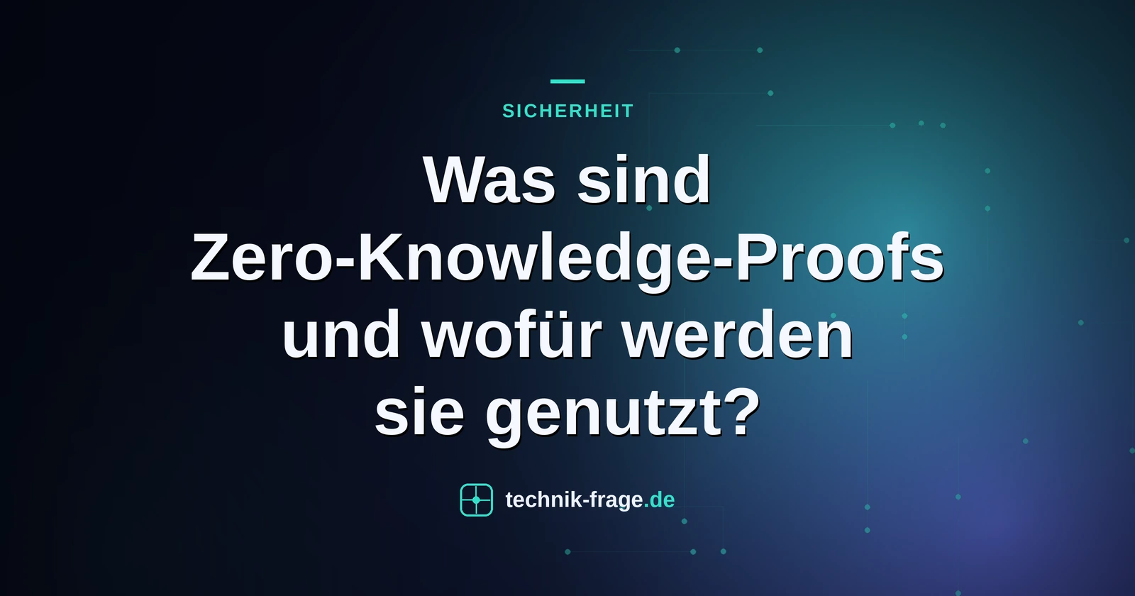 Was sind Zero-Knowledge-Proofs und wofür werden sie genutzt?