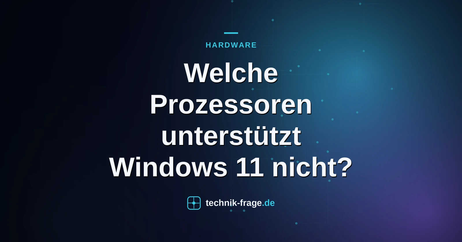 Welche Prozessoren unterstützt Windows 11 nicht?