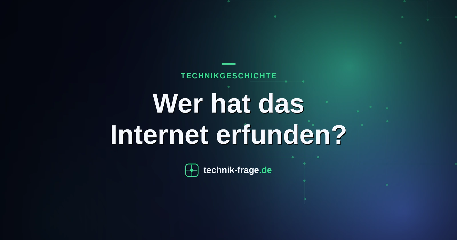 Wer hat das Internet erfunden?