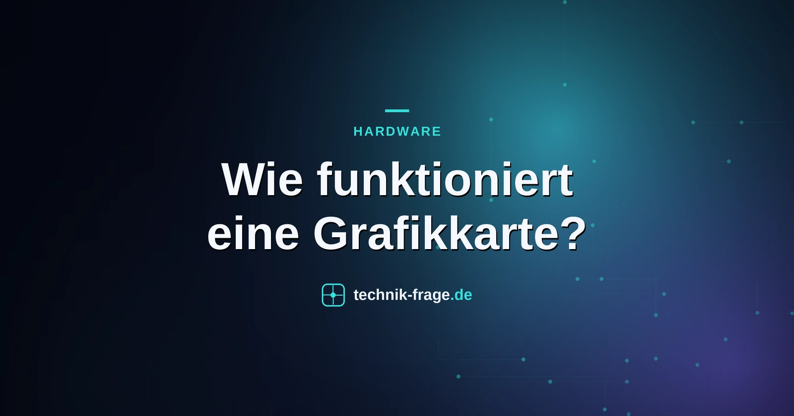 Wie funktioniert eine Grafikkarte?