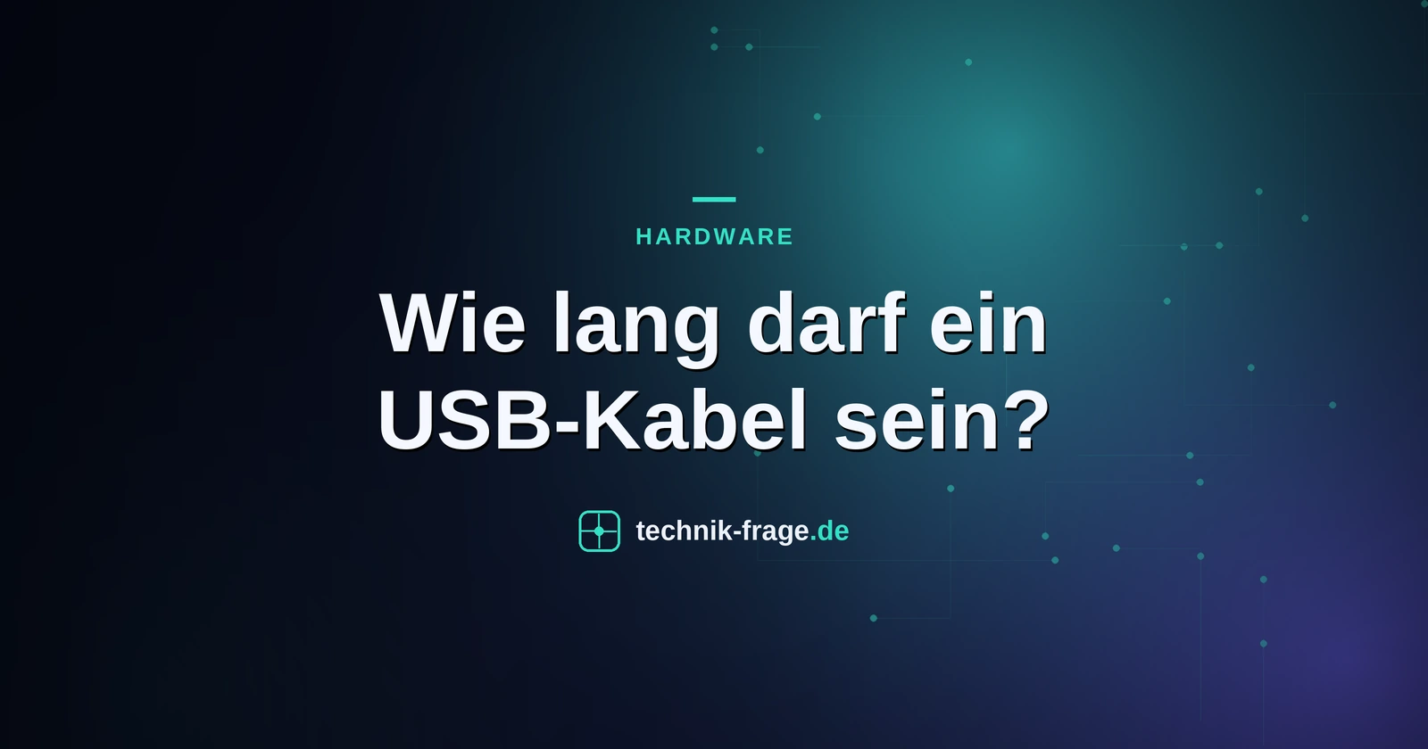 Wie lang darf ein USB-Kabel sein?