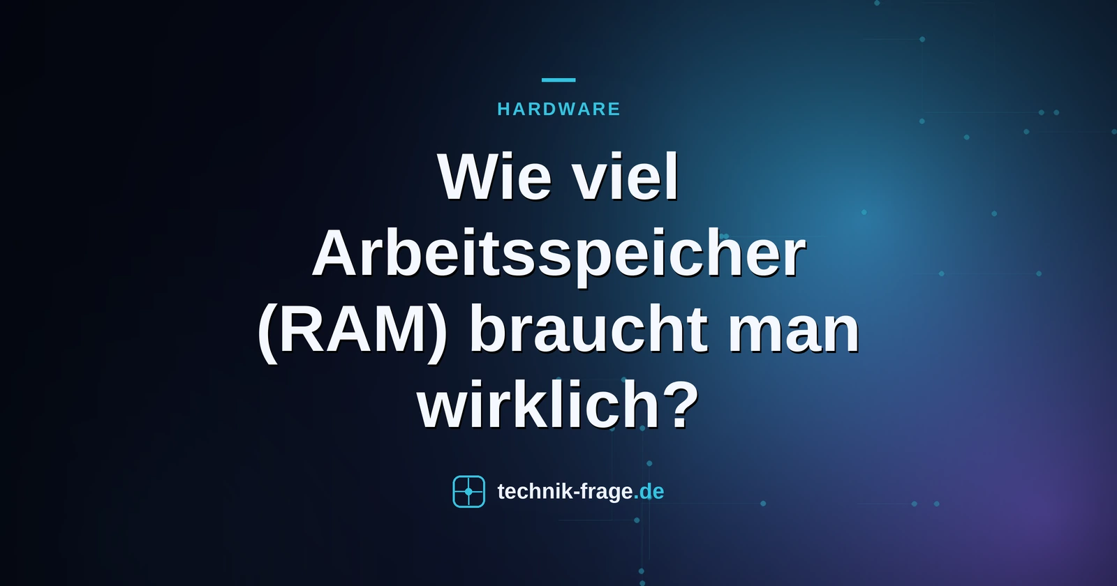 Wie viel Arbeitsspeicher (RAM) braucht man wirklich?