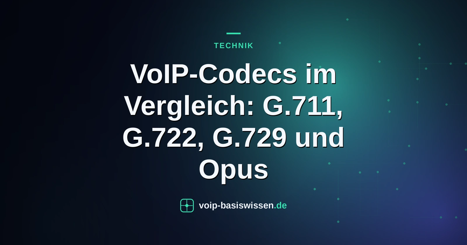 VoIP-Codecs im Vergleich: G.711, G.722, G.729 und Opus